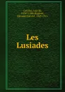 Les Lusiades - Luís de Camões