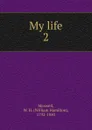 My life. Volume 2 - William Hamilton Maxwell