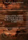 Essays of Elia - Charles Lamb, N.L. Hallward, M.A. Cantar, S.C.Hill, B.Sc.Lond