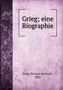 Grieg - Richard Heinrich Stein