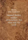 Samuel Butler, author of Erewhon - John Frederick Harris