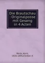 Die Brautschau - Alois Berla