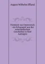 Friedrich von Oesterreich - August Wilhelm Iffland