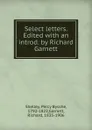 Select letters. Edited - Shelley Percy Bysshe