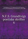 N.F.S. Grundtvigs poetiske skrifter - N. F. S. Grundtvig