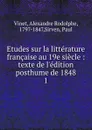 Etudes sur la litterature francaise au 19e siecle - Alexandre Rodolphe Vinet