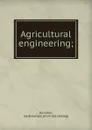 Agricultural engineering - Jay Brownlee Davidson