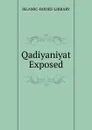 Qadiyaniyat Exposed - Islamic Books Library