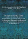Testament d.Auguste Comte - Comte Auguste
