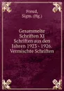 Gesammelte Schriften XI Schriften aus den Jahren 1923 - 1926.Vermischte Schriften. - Sigmund Freud