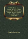 Public-local laws passed by the General Assembly - North Carolina