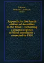 Appendix to the fourth edition of Annuities to the blind - Edmund C. Johnson