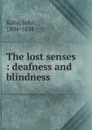 The lost senses - John Kitto