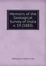 Memoirs of the Geological Survey of India - Geological Survey of India