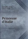 Princesse d.Italie - Jean Lorrain