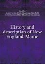 History and description of New England. Maine - Austin Jacobs Coolidge