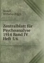 Zentralblatt fur Psychoanalyse 1914 Band IV Heft 5/6 - Wilhelm Stekel