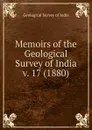 Memoirs of the Geological Survey of India - Geological Survey of India