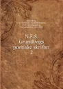 N.F.S. Grundtvigs poetiske skrifter - N. F. S. Grundtvig