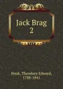 Jack Brag - Hook Theodore Edward
