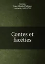 Contes et faceties - Anne Claude Philippe Caylus