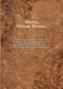 The desert campaigns,by W.T. Massey, official correspondent of London newspapers - William Thomas. Massey