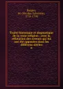 Traite historique et dogmatique de la vraie religion - Nicolas-Sylvestre Bergier
