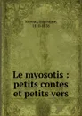 Le myosotis - Hégésippe Moreau