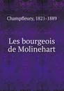 Les bourgeois de Molinehart - Champfleury