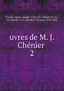 uvres de M. J. Chenier - Marie-Joseph Chénier