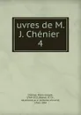 uvres de M. J. Chenier - Marie-Joseph Chénier