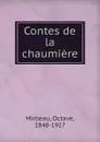 Contes de la chaumiere - Octave Mirbeau