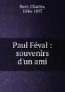 Paul Feval - Charles Buet