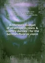 Anderson's budget of strathspeys, reels and country dances - John Playford