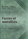 Farces et moralites - Octave Mirbeau