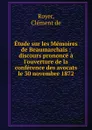 Etude sur les Memoires de Beaumarchais - Clément de Royer