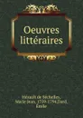 Oeuvres litteraires - M. Hérault de Séchelles