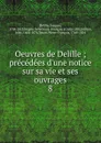 Oeuvres de Delille - Delille Jacques