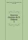 Oeuvres choisies de D. Diderot - Denis Diderot