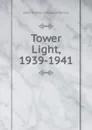 Tower Light, 1939-1941 - State Teachers College at Towson