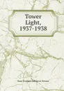 Tower Light, 1937-1938 - State Teachers College at Towson