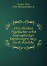 Otto Nicolais Tagebucher nebst biographischen Erganzungen, hrsg. von B. Schroder - Otto Nicolai