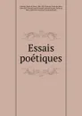 Essais poetiques - Émile de Girardin