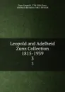 Leopold and Adelheid Zunz Collection 1815-1939 - Leopold Zunz