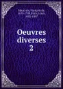 Oeuvres diverses - François de Maucroix