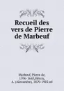 Recueil des vers de Pierre de Marbeuf - Pierre de Marbeuf