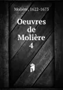 Oeuvres de Moliere - Molière