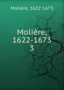 Moliere, 1622-1673 - Molière