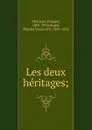 Les deux heritages - Mérimée Prosper