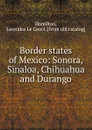 Border states of Mexico - Leonidas le Cenci Hamilton